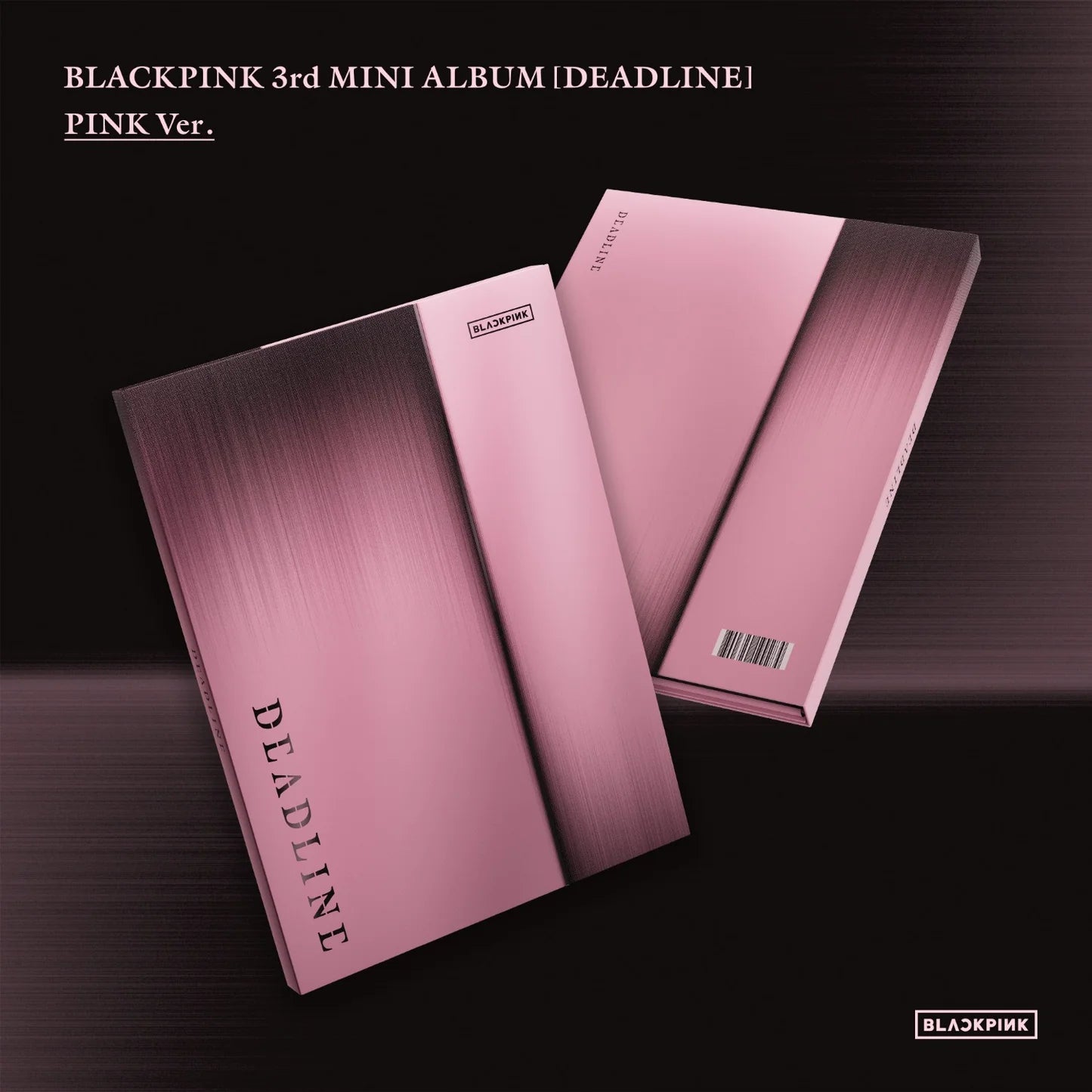 BLACKPINK - THE 3rd Mini Album "DEADLINE" (Black / Pink Ver.)